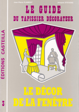 Guide du tapissier-décorateur - Tome 3 (1996)