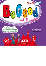 Be good at english Anglais 4e, CD audio