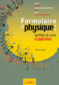 Formulaire de physique Classes Prépas scientifiques