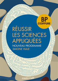 Réussir les sciences appliquées BP Coiffure, Livre de l'élève