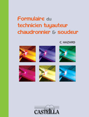 Formulaire du technicien tuyauteur, chaudronnier et soudeur CAP, Bac Pro (2009) - Référence