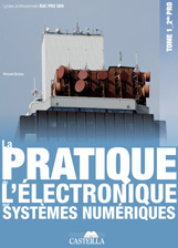 La pratique de l'électronique sur systèmes numériques - Tome 1 2de Bac Pro SEN, Pochette de l'élève