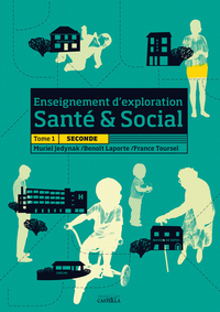 Enseignement d'exploration en Santé et Social 2de, Livre de l'élève