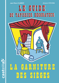 Guide du tapissier-décorateur - Tome 1 (1995)