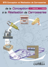 Carrosserie : de la conception à la réalisation de carrosseries Bac Pro, BTS (2008) - Manuel élève