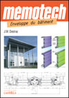 Mémotech Enveloppe du bâtiment Bac Pro, Bac STI2D, BTS, DUT, Écoles d’ingénieurs (2011)