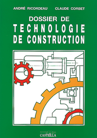 Dossier de technologie de construction CAP, Bac Pro, Livre de l'élève