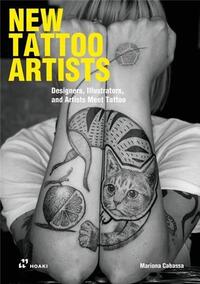 NEW TATTOO ARTISTS - ILLUSTRATORS AND DESIGNERS MEET TATTOO /ANGLAIS