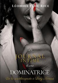 Le Journal Intime d'une Dominatrice