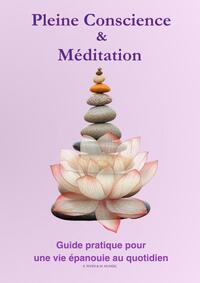 Pleine Conscience & Méditation