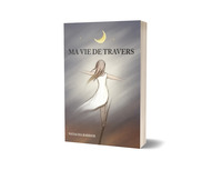 Ma vie de travers