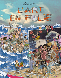 L'art en folie