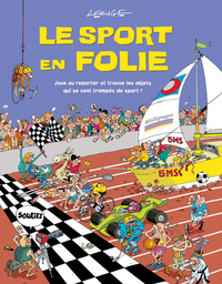 Le sport en folie