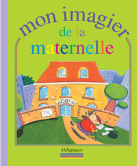 Mon imagier de la maternelle