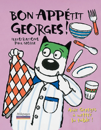 Bon appétit Georges !