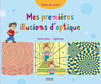 Mes premières illusions d'optique