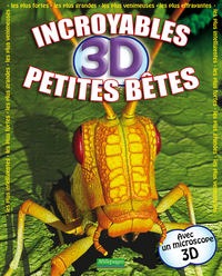 Incroyables petites bêtes 3D