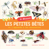 Je découvre les petites bêtes