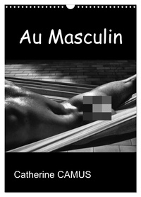 Au Masculin (Calendrier mural 2027 DIN A3 horizontal), CALVENDO calendrier mensuel