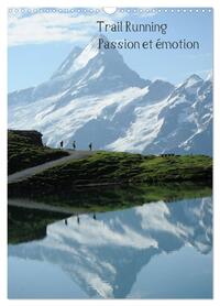 Trail Running Passion et émotion (Calendrier mural 2027 DIN A3 horizontal), CALVENDO calendrier mensuel