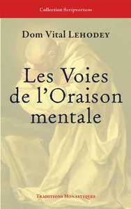 Les Voies de l'Oraison mentale