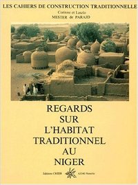 Regards sur l'habitat traditionnel au Niger