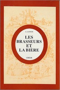 Les brasseurs et la bière