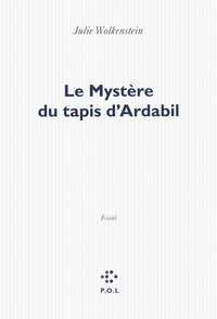 Le Mystère du tapis d'Ardabil