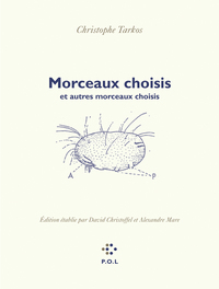 Morceaux choisis et autres morceaux choisis