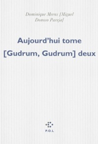 Aujourd'hui tome [Gudrum, Gudrum] deux