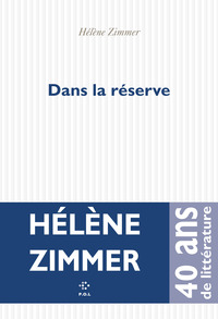 DANS LA RESERVE