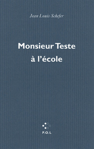 Monsieur Teste à l'école