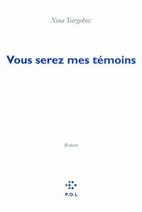Vous serez mes témoins