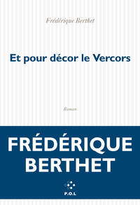 Et pour décor le Vercors