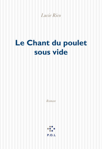 Le Chant du poulet sous vide
