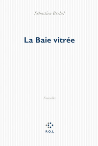 La Baie vitrée