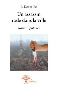 Un assassin rôde dans la ville