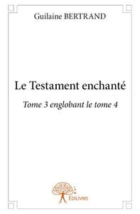 Le testament enchanté