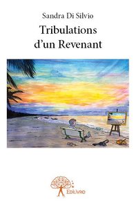 Tribulations d'un revenant