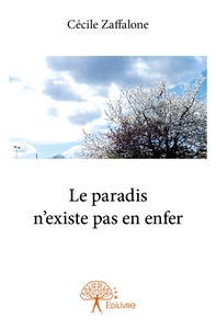 Le paradis n'existe pas en enfer