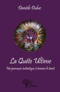 La Quête Ultime