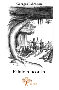 Fatale rencontre
