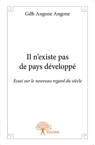Il n'existe pas de pays développé