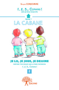 1, 2, 3… copains ! la cabane