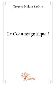 Le cocu magnifique !