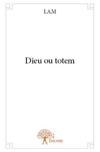 Dieu ou totem