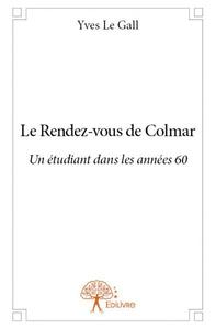 Le rendez vous de colmar