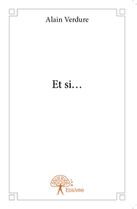 Et si...