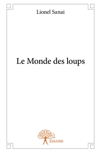 Le Monde des loups