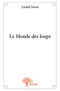 Le monde des loups